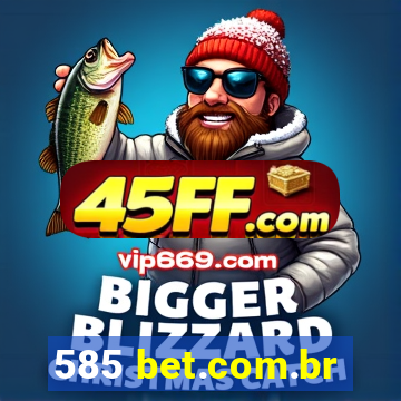 585 bet.com.br